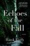 [Earl Marcus 03] • Echoes of the Fall